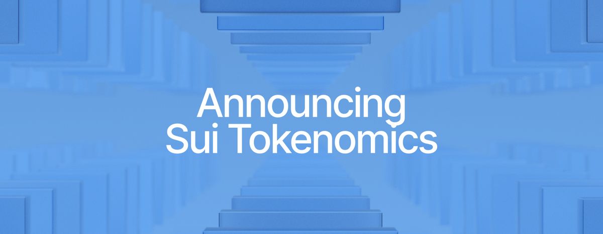 Announcing Sui Tokenomics