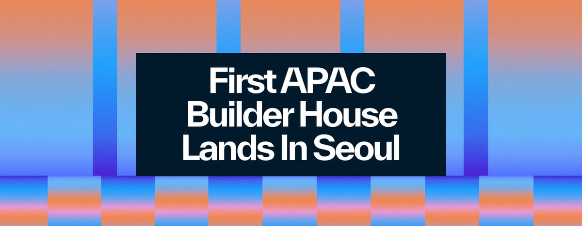 Sui Builder House: APAC Brings the Future of Innovation to Seoul