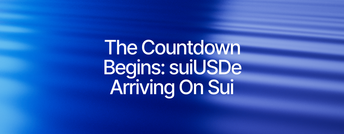 Sui, SUIG, and Ethena to Launch Native suiUSDe