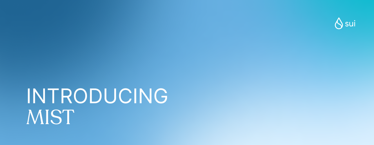 One SUI Coin Will Soon Equal a Billion MIST