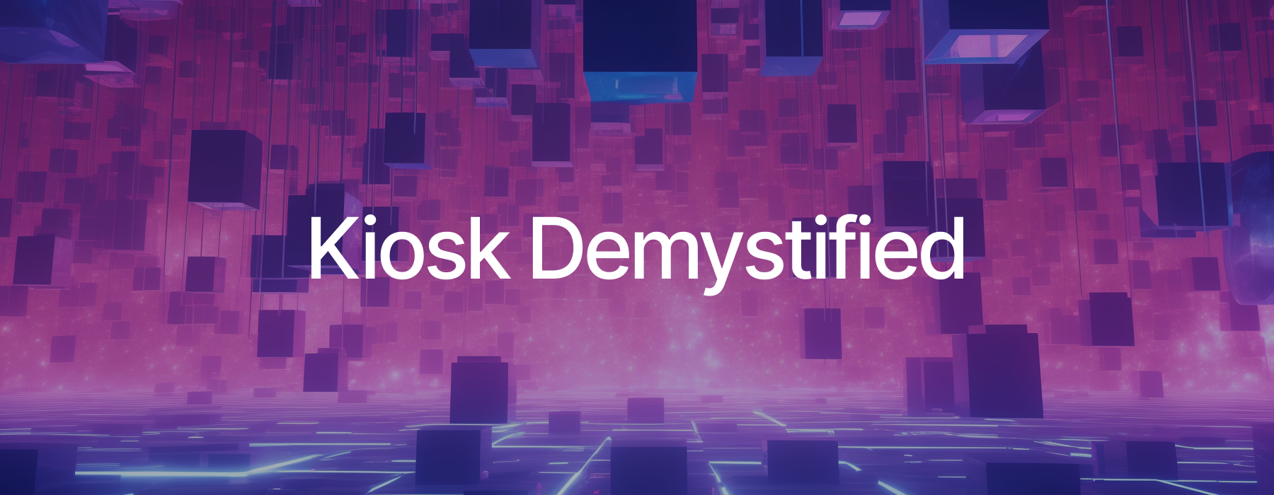 Sui Kiosk Demystified: Revolutionizing Digital Asset Transfers