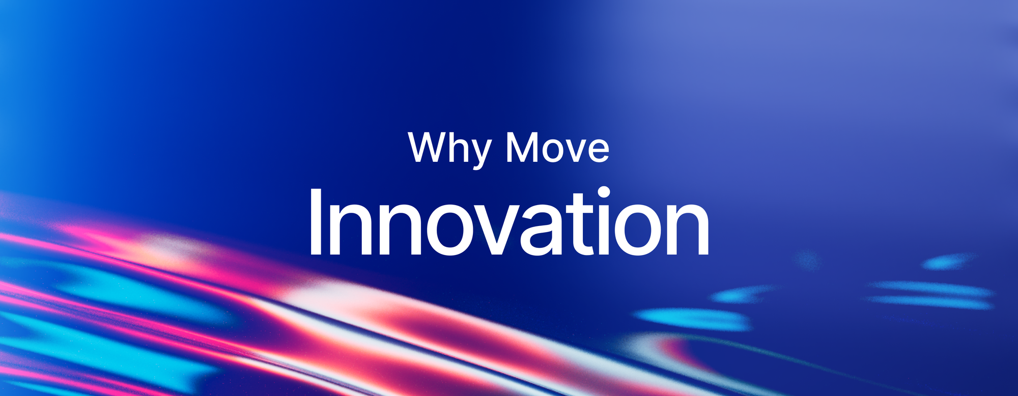 Sam Blackshear on Move's Innovations