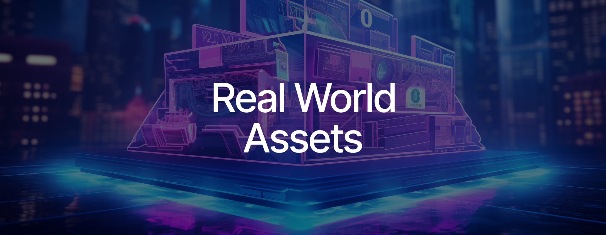 All About Real World Assets