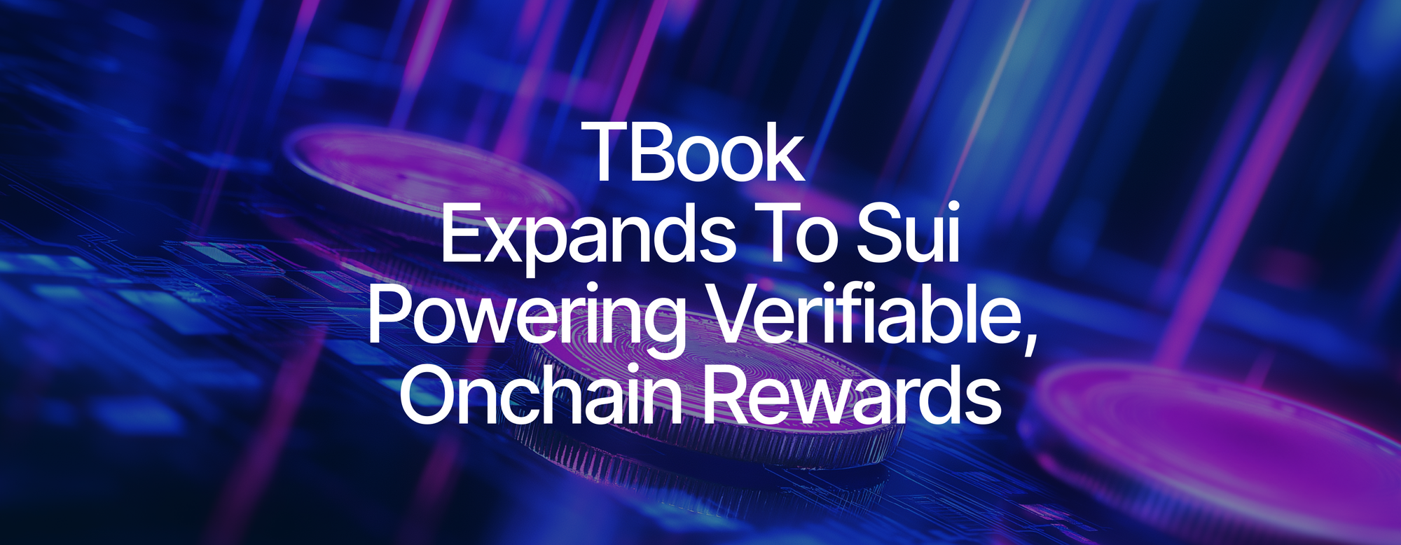 Powered by Sui, TBook Turns Verifiable Contributions into On-Chain Loyalty