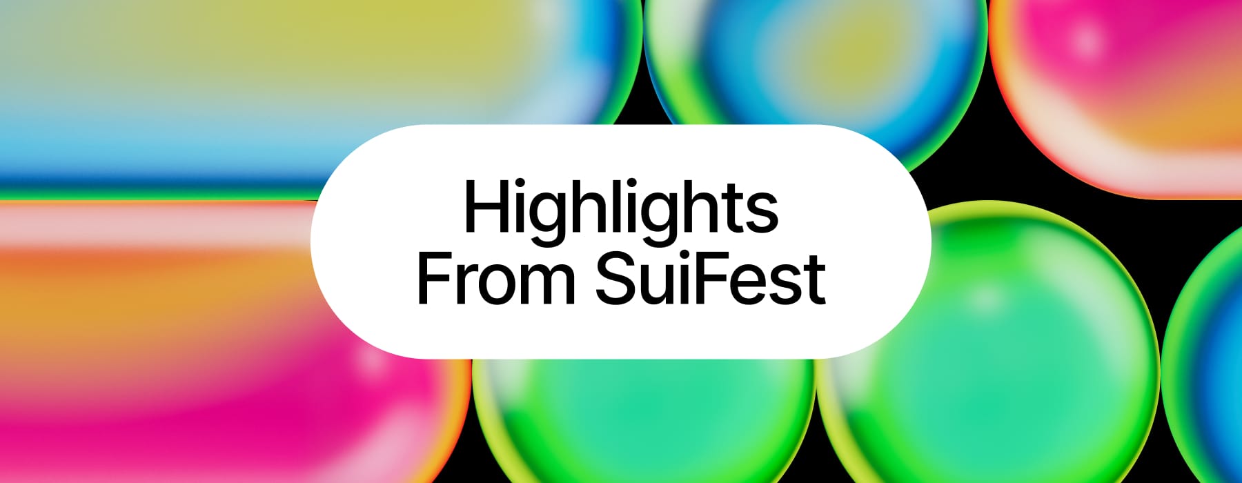SuiFest 2025: Celebrating Builders, BTCfi, and Community