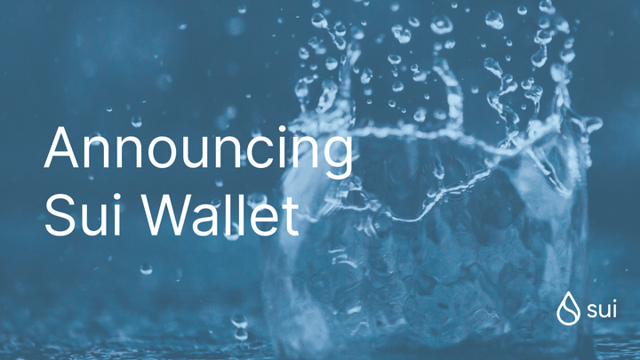 Announcing Sui Wallet