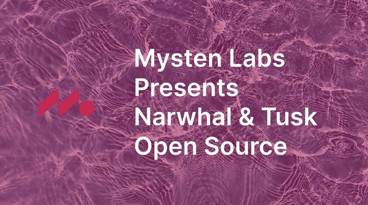 Announcing Narwhal & Tusk Open Source
