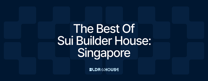 Five Unforgettable Announcements from Sui Builder House: Singapore