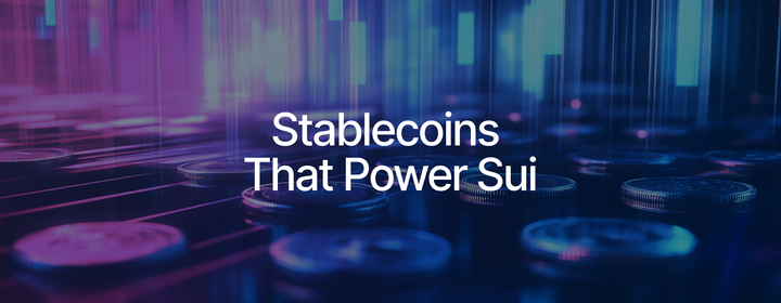 The Rise of Native Stablecoins on Sui