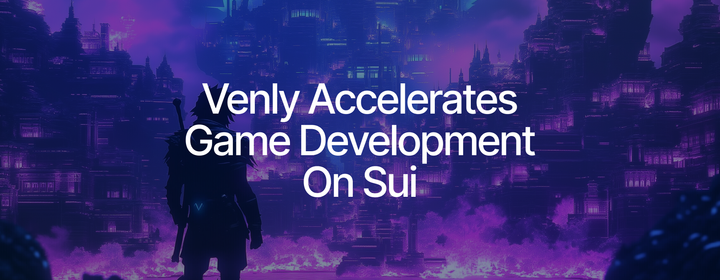 Venly to Reduce Complexity for Game Developers on Sui